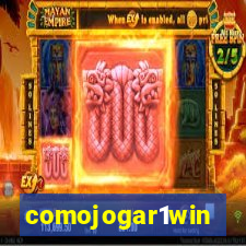 comojogar1win