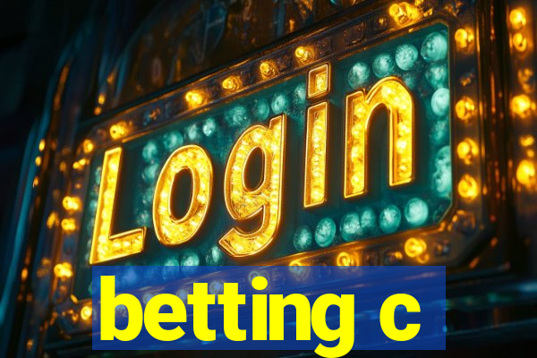 betting c