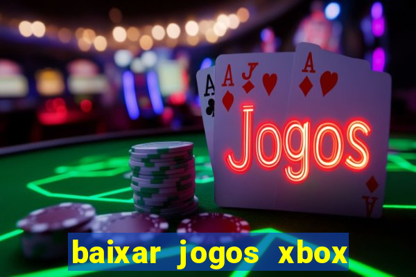 baixar jogos xbox 360 rgh