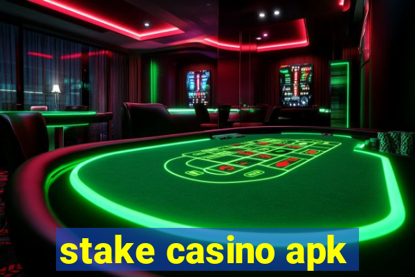 stake casino apk