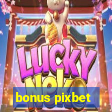 bonus pixbet