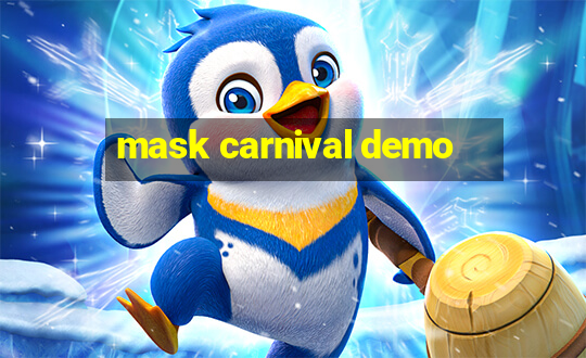 mask carnival demo