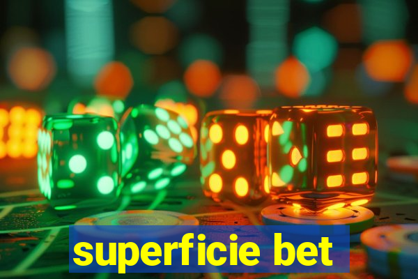 superficie bet