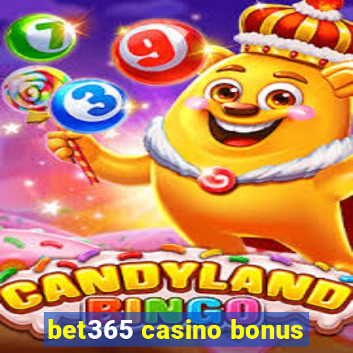 bet365 casino bonus