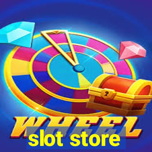 slot store