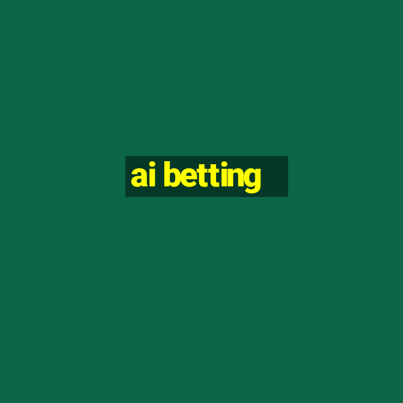 ai betting