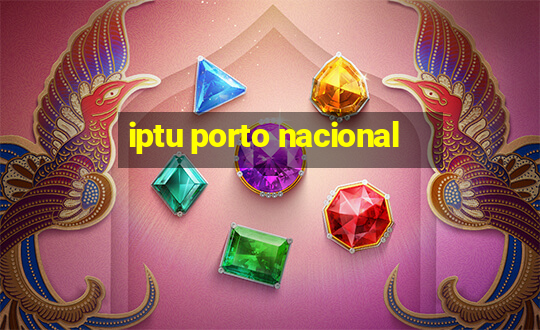 iptu porto nacional