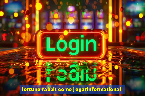 fortune rabbit como jogarInformational