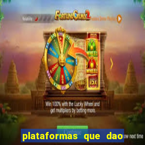 plataformas que dao bonus sem deposito