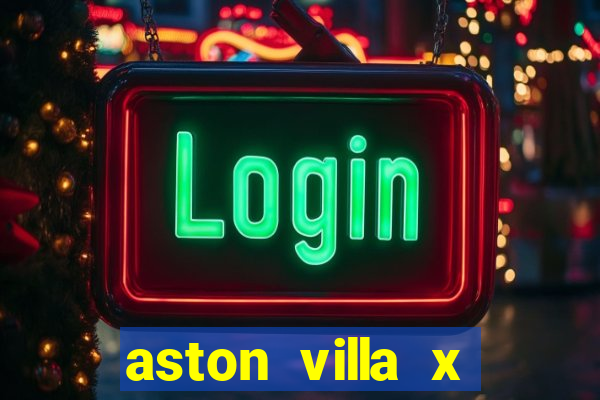 aston villa x luton town palpite