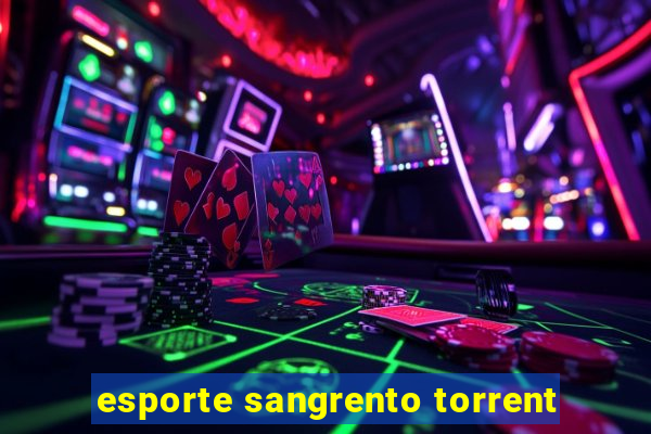 esporte sangrento torrent