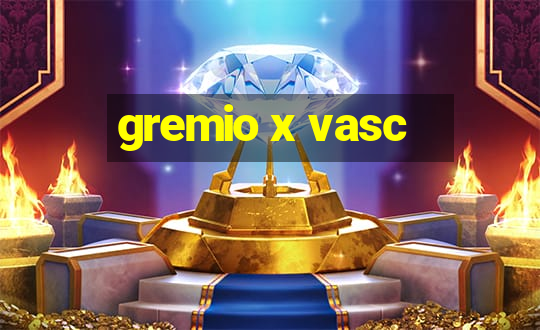 gremio x vasc