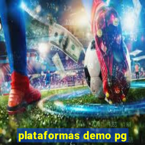 plataformas demo pg