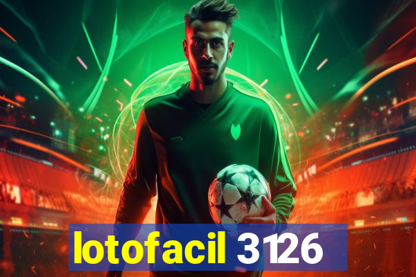 lotofacil 3126