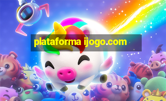 plataforma ijogo.com