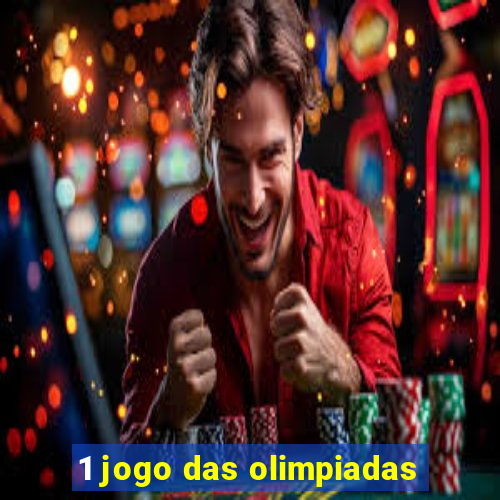 1 jogo das olimpiadas