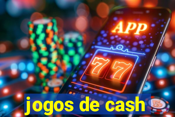 jogos de cash