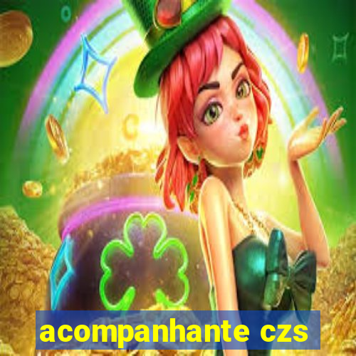 acompanhante czs