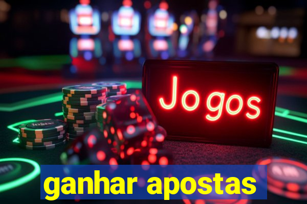 ganhar apostas