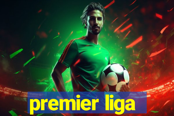 premier liga