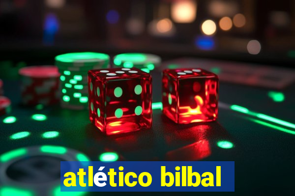 atlético bilbal