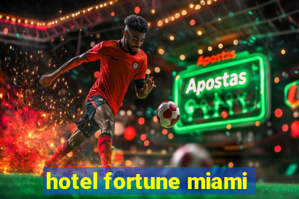 hotel fortune miami