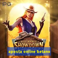 aposta online betano