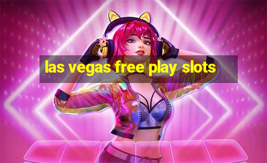 las vegas free play slots