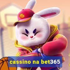 cassino na bet365