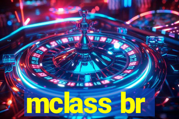 mclass br