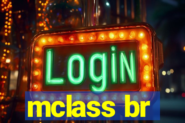 mclass br