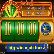 big win club buzz