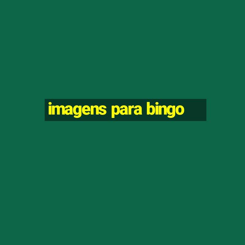 imagens para bingo