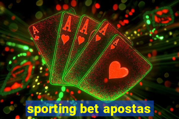 sporting bet apostas