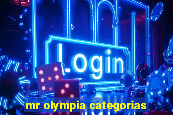 mr olympia categorias