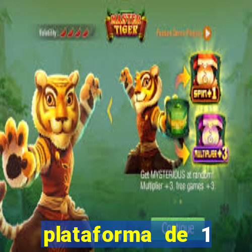 plataforma de 1 real tigrinho