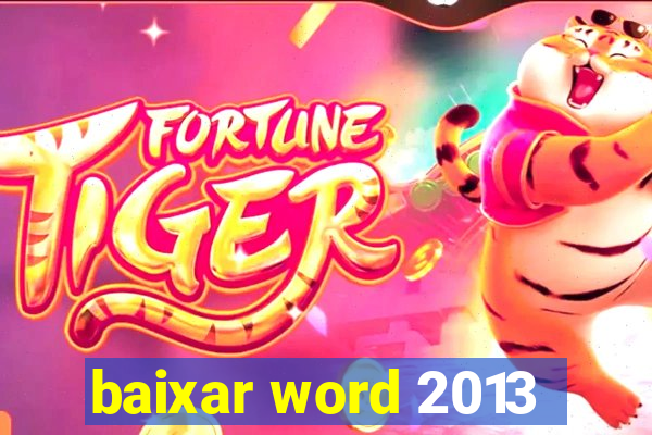 baixar word 2013