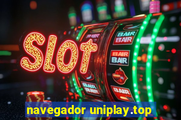 navegador uniplay.top