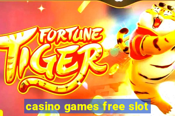 casino games free slot