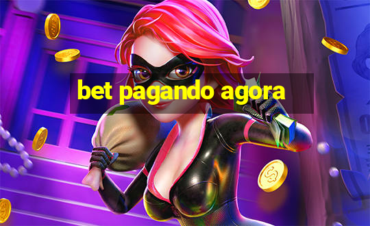 bet pagando agora