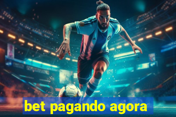 bet pagando agora