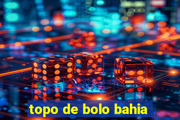 topo de bolo bahia