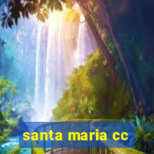 santa maria cc