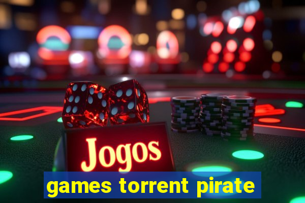 games torrent pirate