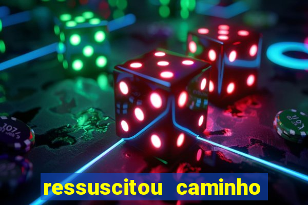 ressuscitou caminho neocatecumenal pdf