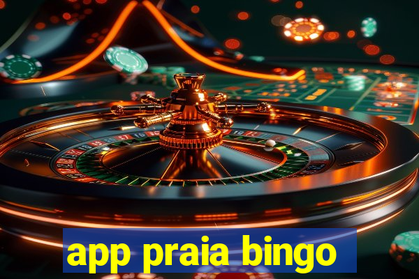 app praia bingo