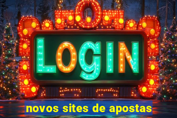 novos sites de apostas