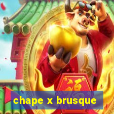 chape x brusque