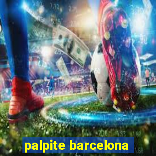 palpite barcelona