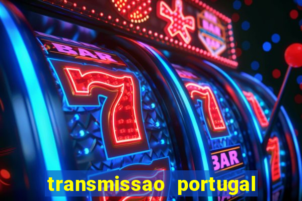 transmissao portugal x franca